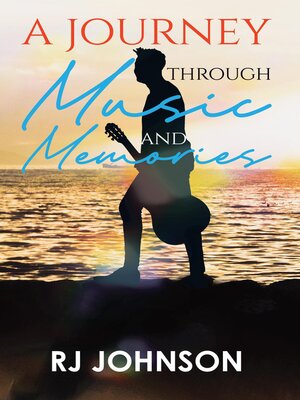 cover image of A Journey Through Music and Memories